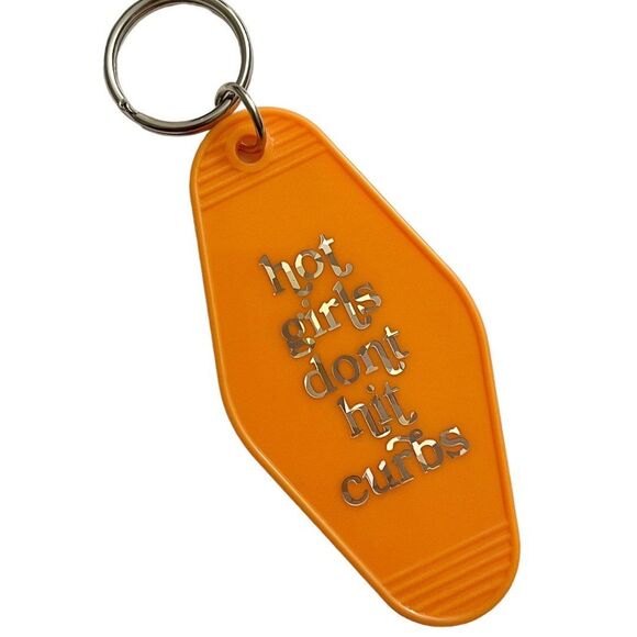 Orange Motel Room Keychain Holographic print says “hot girls don’t hit curbs” - Picture 7 of 7